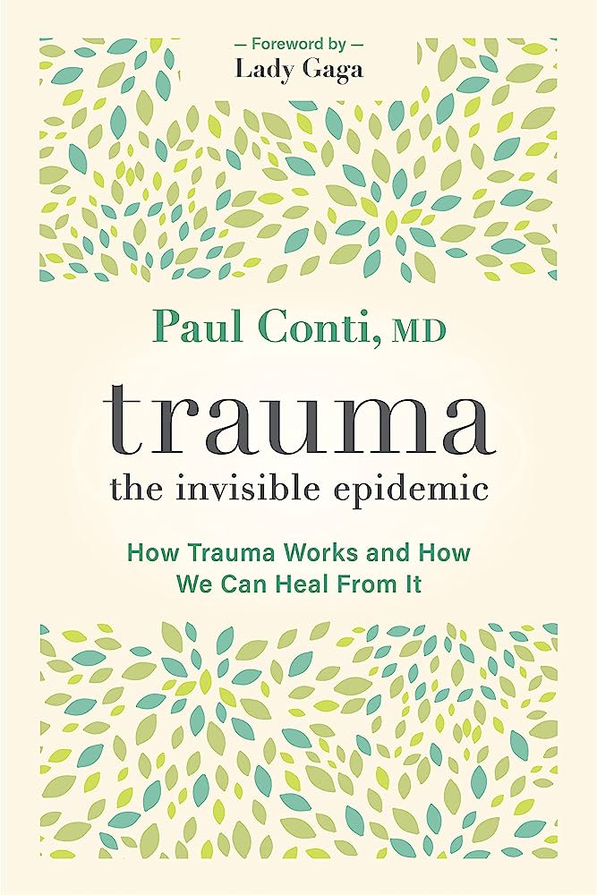 Book Review: Trauma, The Invisible Epidemic